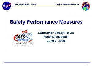 Johnson Space Center Safety Mission Assurance Safety Performance