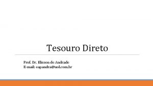 Tesouro Direto Prof Dr Elisson de Andrade Email