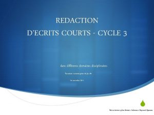 REDACTION DECRITS COURTS CYCLE 3 dans diffrents domaines