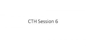 CTH Session 6 Search engines What are search