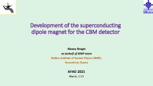 Development of the superconducting dipole magnet for the