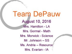 Team De Pauw August 10 2016 Mrs Hamilton