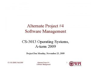 Alternate Project 4 Software Management CS3013 Operating Systems