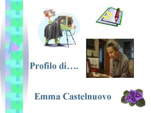 Profilo di Emma Castelnuovo Profilo di Emma Castelnuovo