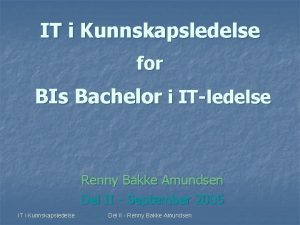 IT i Kunnskapsledelse for BIs Bachelor i ITledelse