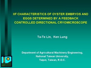 IIF CHARACTERISTICS OF OYSTER EMBRYOS AND EGGS DETERMINED