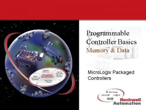 Programmable Controller Basics Memory Data Micro Logix Packaged