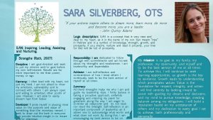 SARA SILVERBERG OTS If your actions inspire others