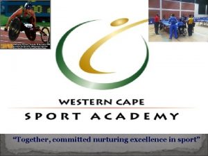 Vision Together committed nurturing excellence in sport ACADEMIES