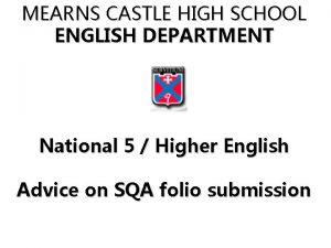 MEARNS CASTLE HIGH SCHOOL ENGLISH DEPARTMENT National 5