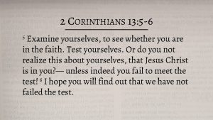 2 CORINTHIANS 13 5 6 5 Examine yourselves