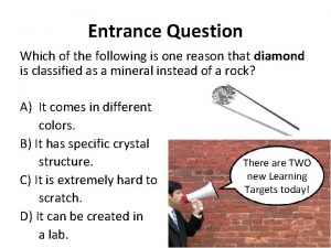 Entrance Question Which of the following is one