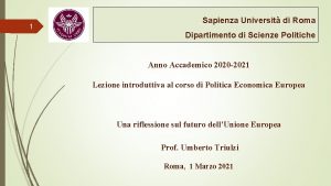 1 Sapienza Universit di Roma Dipartimento di Scienze