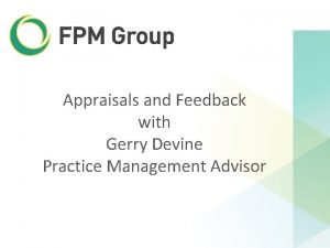 Appraisals and Feedback with Gerry Devine Practice Management