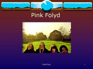 Pink Folyd Pink Floyd 1 Bevezets v v