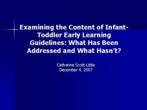 Examining the Content of Infant Toddler Early Learning