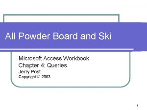 All Powder Board and Ski Microsoft Access Workbook