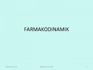 FARMAKODINAMIK 23122021 17 14 Alkhamudi S Si Apt