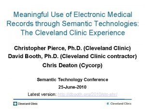 Meaningful Use of Electronic Medical Records through Semantic