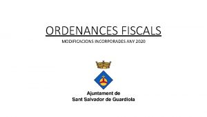 ORDENANCES FISCALS MODIFICACIONS INCORPORADES ANY 2020 1 IMPOST