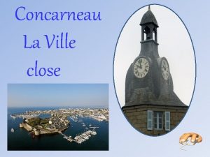 Concarneau La Ville close La Ville close de