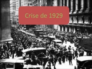 Crise de 1929 La crise de 1929 marque