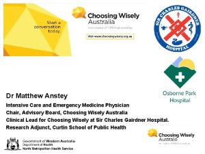 Dr Matthew Anstey Intensive Care and Emergency Medicine