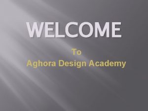 WELCOME To Aghora Design Academy Aghora Design Academy