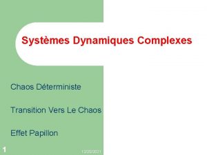 Systmes Dynamiques Complexes Chaos Dterministe Transition Vers Le