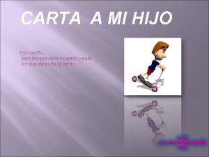 CARTA A MI HIJO Con cario para los