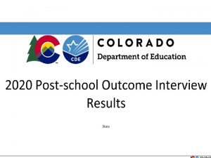 Title Slide Graduation Rates Postschool Outcome Interview Interview