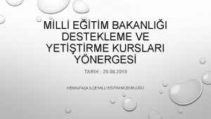 MLL ETM BAKANLII DESTEKLEME VE YETTRME KURSLARI YNERGES