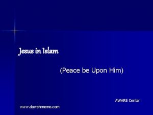 Jesus in Islam Peace be Upon Him AWARE