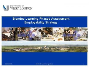 Blended Learning Phased Assessment Employability Strategy 22122021 AACE