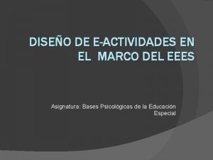 DISEO DE EACTIVIDADES EN EL MARCO DEL EEES