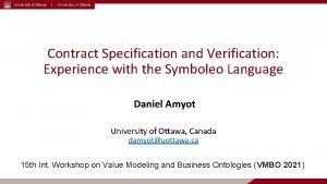 Universit dOttawa University of Ottawa Contract Specification and