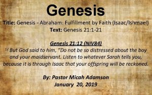 Genesis Title Genesis Abraham Fulfillment by Faith IsaacIshmael