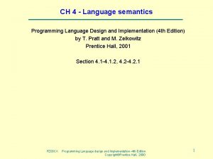 CH 4 Language semantics Programming Language Design and