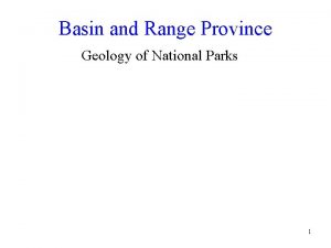 Basin and Range Province Geology of National Parks