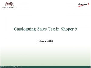 Cataloguing Sales Tax in Shoper 9 March 2010