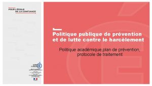 Politique publique de prvention et de lutte contre