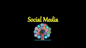 Social Media Social Media The Tool Social Media