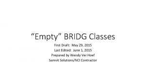 Empty BRIDG Classes First Draft May 29 2015