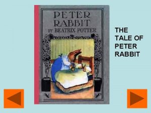 THE TALE OF PETER RABBIT by BEATRIX POTTER