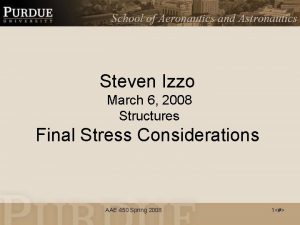 Steven Izzo March 6 2008 Structures Final Stress