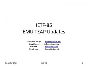 IETF85 EMU TEAP Updates Nancy CamWinget Joseph Salowey