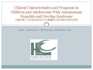 Clinical Characteristics and Prognosis in Children and Adolescents