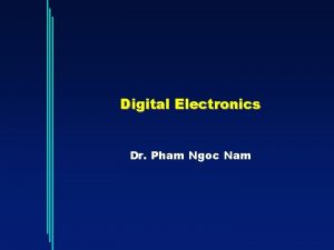 Digital Electronics Dr Pham Ngoc Nam R Lauwereins