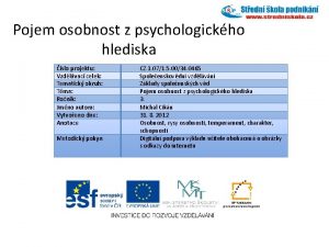 Pojem osobnost z psychologickho hlediska slo projektu Vzdlvac