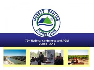 72 nd National Confernece and AGM Dubbo 2016